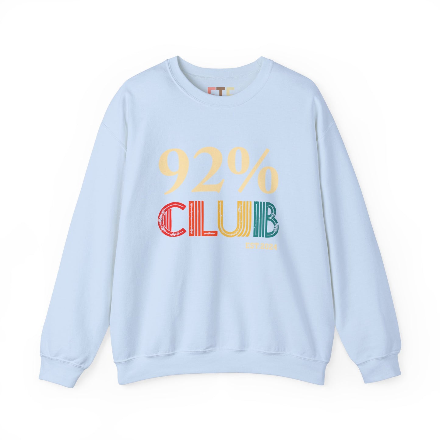 92% Club Movement Women's Sweatshirt