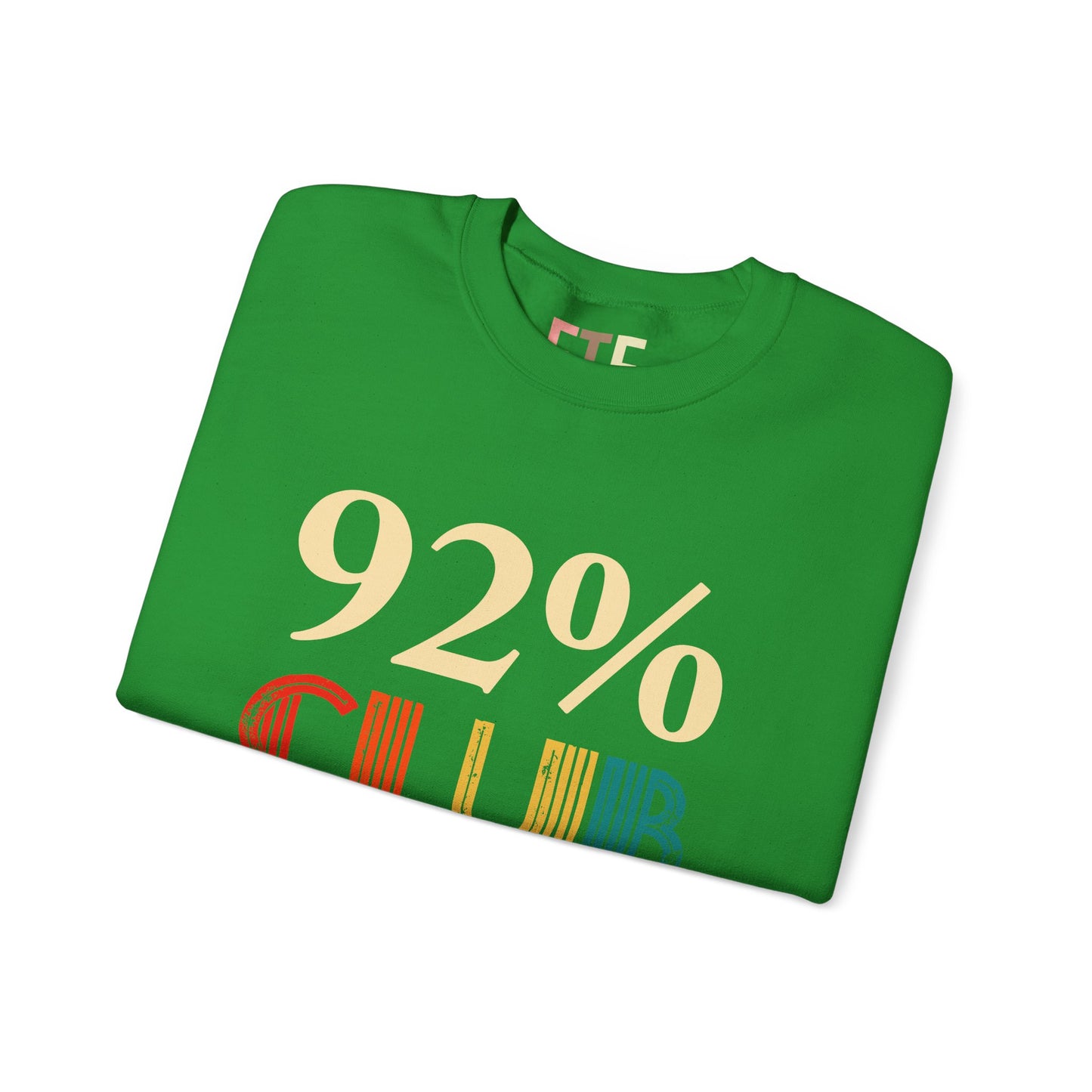 92% Club Movement Women's Sweatshirt