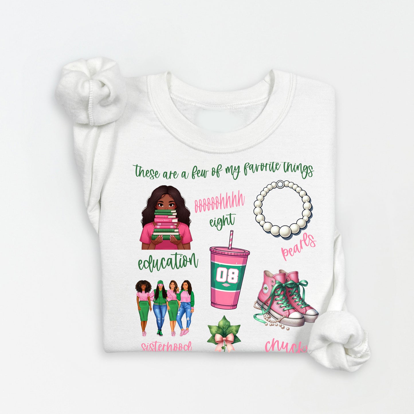AKA Pink and Green Favorite Things Sorority Women's Sweatshirt