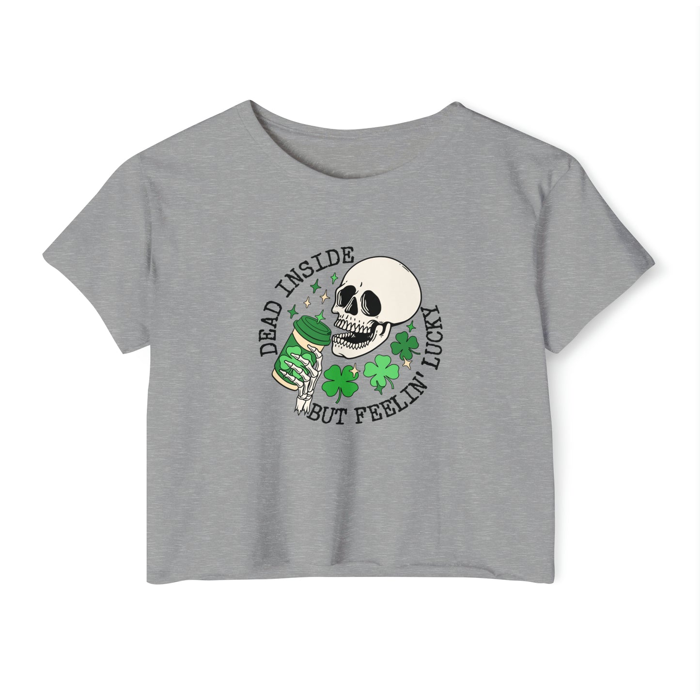 Lucky St. Patrick's Day Crop Top, Dead Inside But Lucky Baby Tee, St Patty's Day Cropped Top For Women