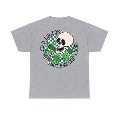 Dead Inside St. Patrick's Day Tik Tok Test Unisex Heavy Cotton Tee