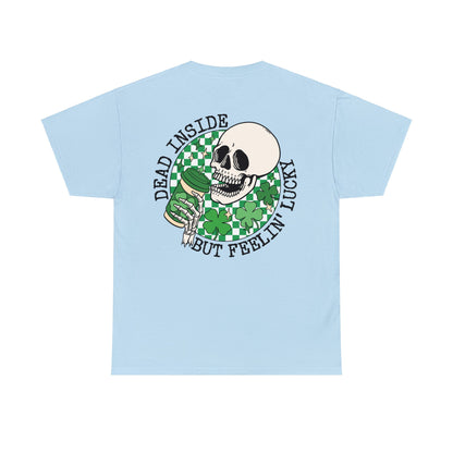 Dead Inside St. Patrick's Day Tik Tok Test Unisex Heavy Cotton Tee