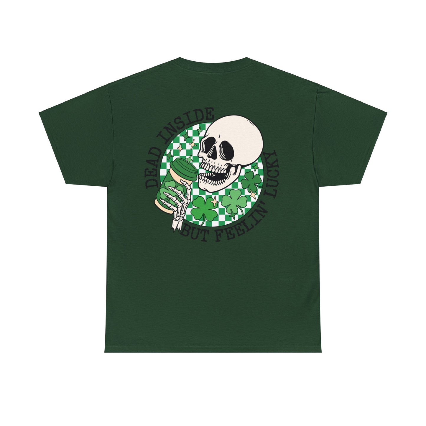 Dead Inside St. Patrick's Day Tik Tok Test Unisex Heavy Cotton Tee