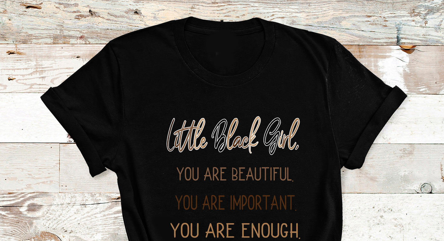 Your Enough Shirts For Black Girls